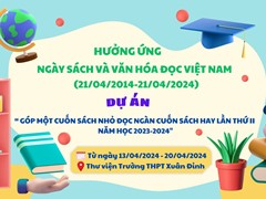 Nguồn gốc, ý nghĩa Ngày sách và Văn hóa đọc Việt Nam 21.4 - Dự án Góp một cuốn sách nhỏ đọc ngàn cuốn sách hay lần thứ II năm học 2023-2024.