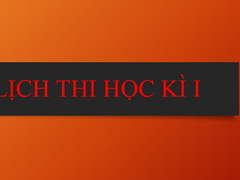 Lịch Thi Học Kì I Năm Học 2020-2021