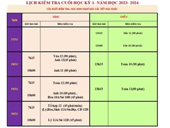Lịch Thi Tập Trung Cuối Học Kì I Năm Học 2023-2024