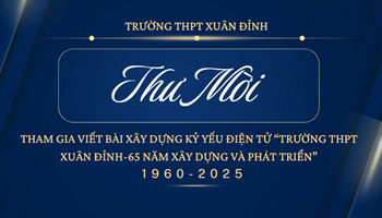 THƯ MỜI THAM GIA VIẾT BÀI VÀ XÂY DỰNG KỶ YẾU ĐIỆN TỬ MỪNG LỄ KỶ NIỆM 65 NĂM THÀNH LẬP TRƯỜNG