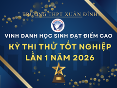 Vinh Danh Học Sinh Đạt Điểm Cao Kỳ Thi Thử Tốt Nghiệp Lần 1 Năm 2026